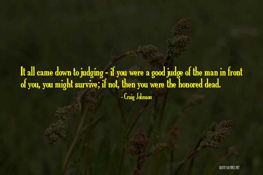 Craig Johnson Quotes 1453817