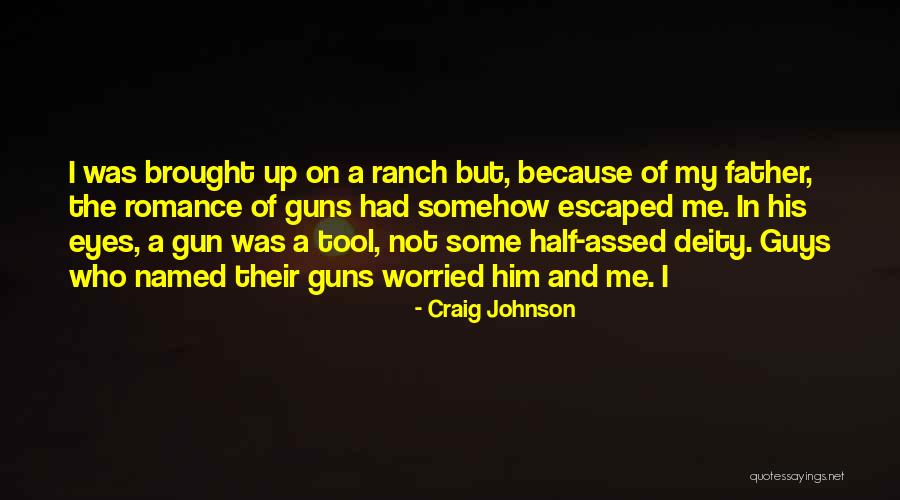 Craig Johnson Quotes 1565709