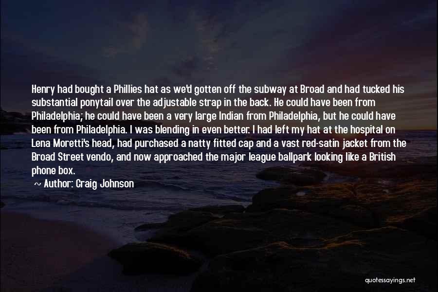 Craig Johnson Quotes 1657090