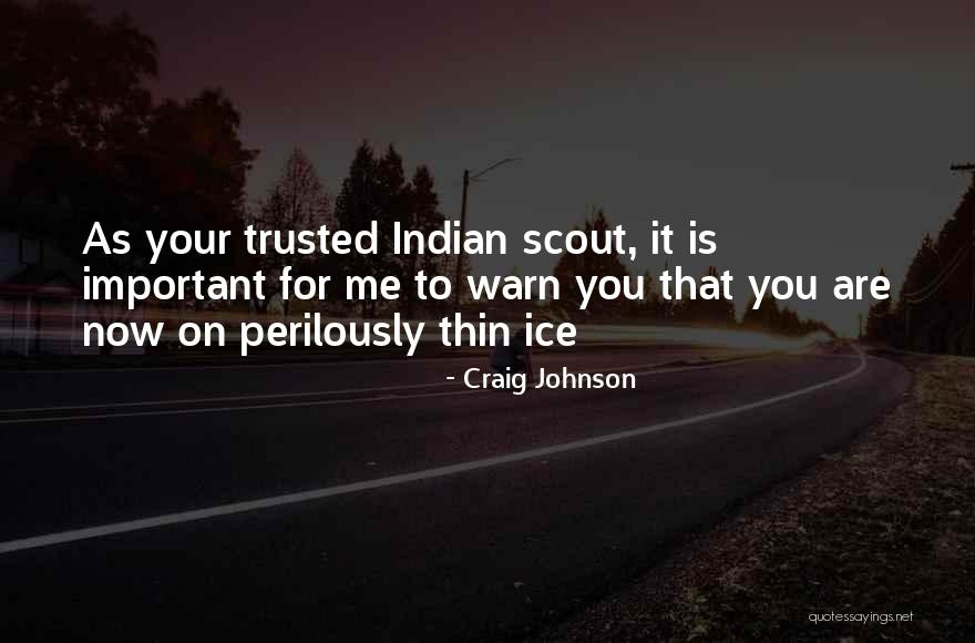 Craig Johnson Quotes 1737440