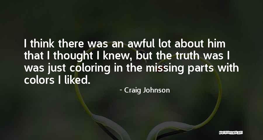 Craig Johnson Quotes 2057764