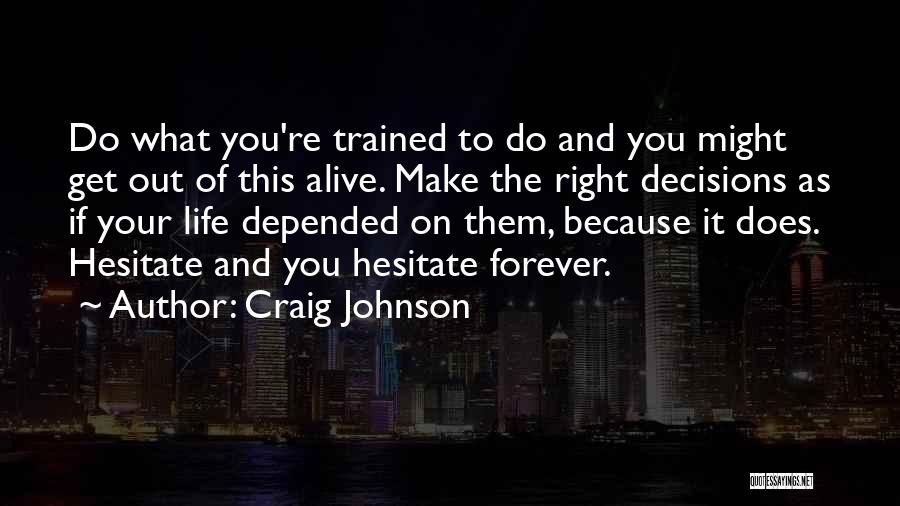 Craig Johnson Quotes 210302