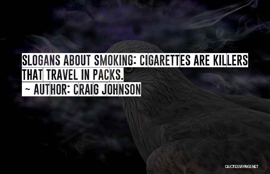 Craig Johnson Quotes 221406