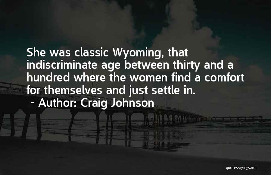 Craig Johnson Quotes 501854