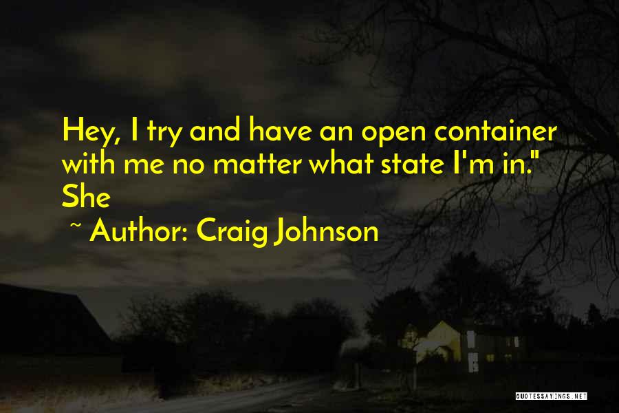 Craig Johnson Quotes 502449