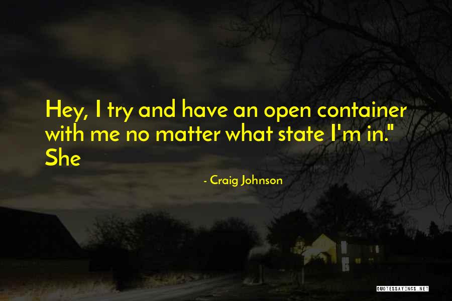 Craig Johnson Quotes 502449