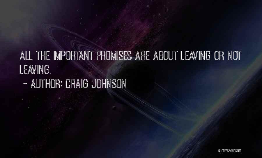 Craig Johnson Quotes 828452