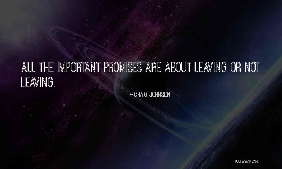 Craig Johnson Quotes 828452