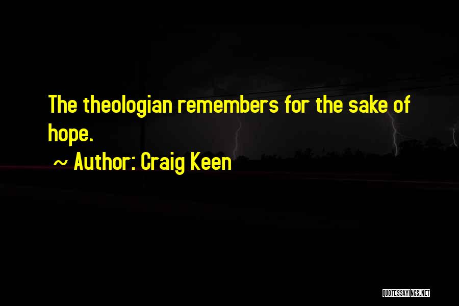 Craig Keen Quotes 755607