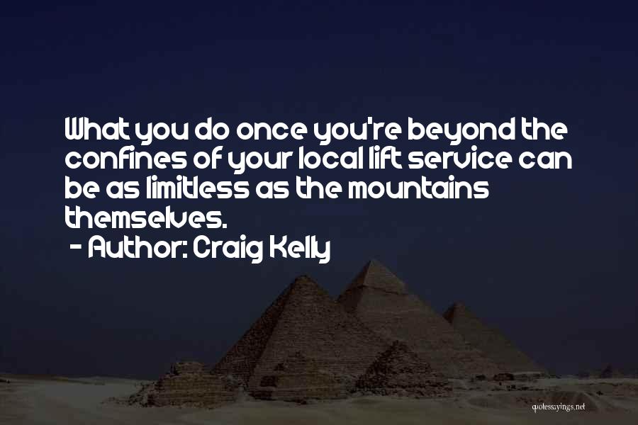 Craig Kelly Quotes 421104