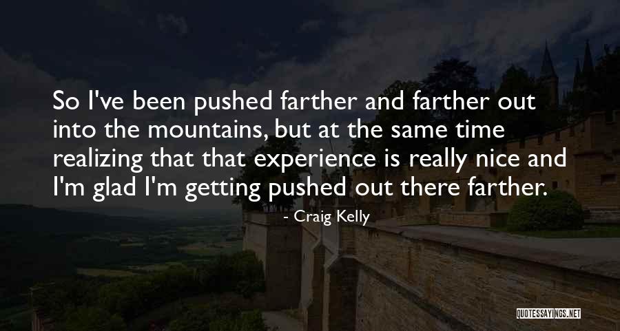 Craig Kelly Quotes 863672