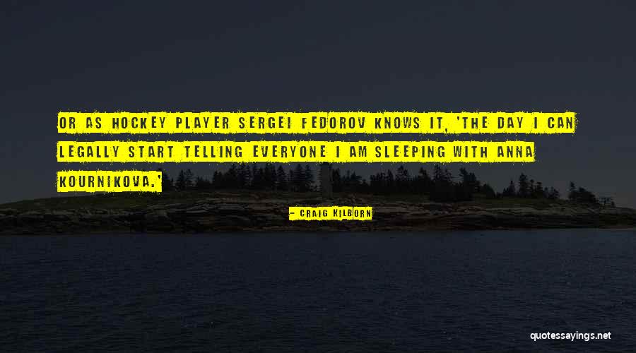 Craig Kilborn Quotes 1099995 Craig Kilborn Quotes 1099995