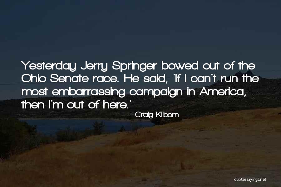 Craig Kilborn Quotes 1315436 Craig Kilborn Quotes 1315436