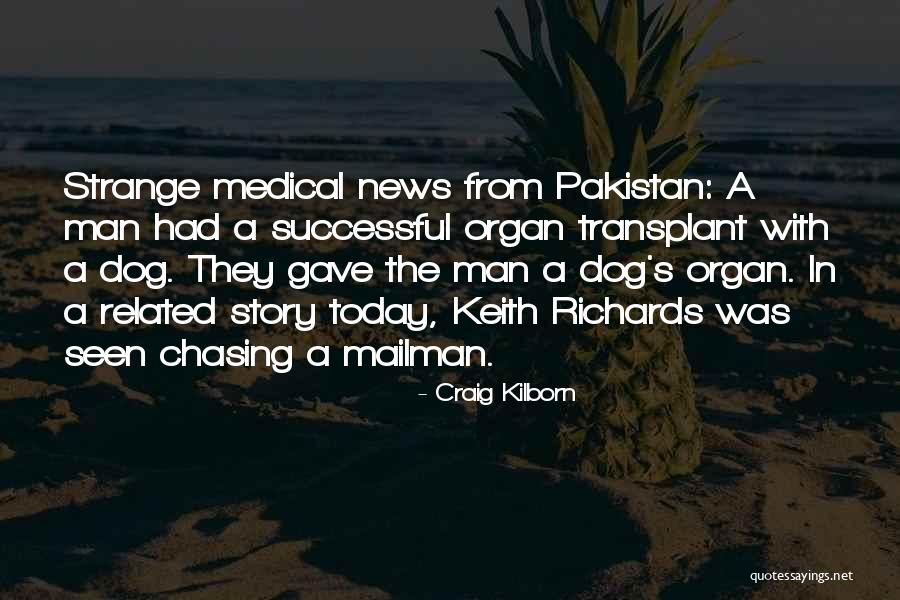 Craig Kilborn Quotes 1954782 Craig Kilborn Quotes 1954782