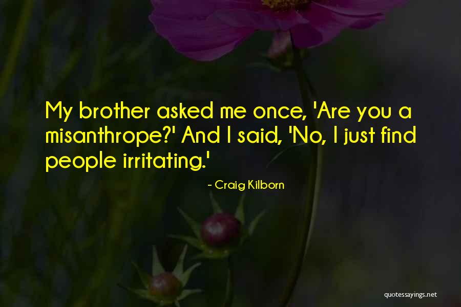Craig Kilborn Quotes 702147 Craig Kilborn Quotes 702147