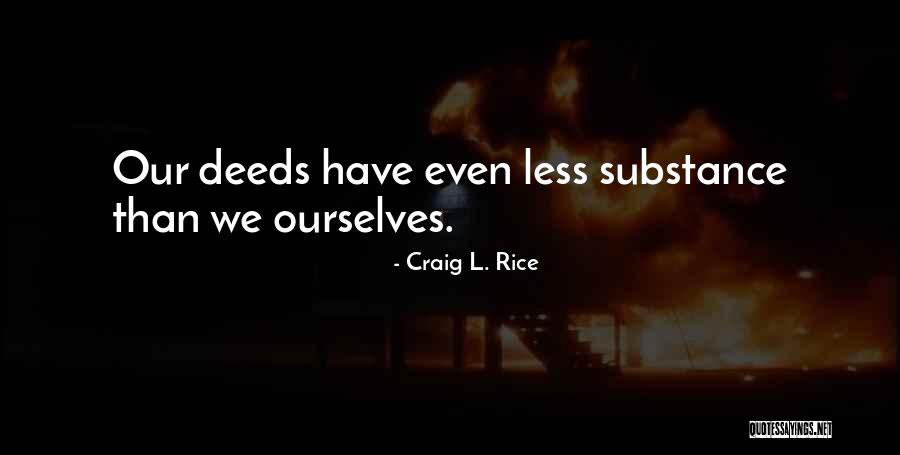 Craig L. Rice Quotes 1005975