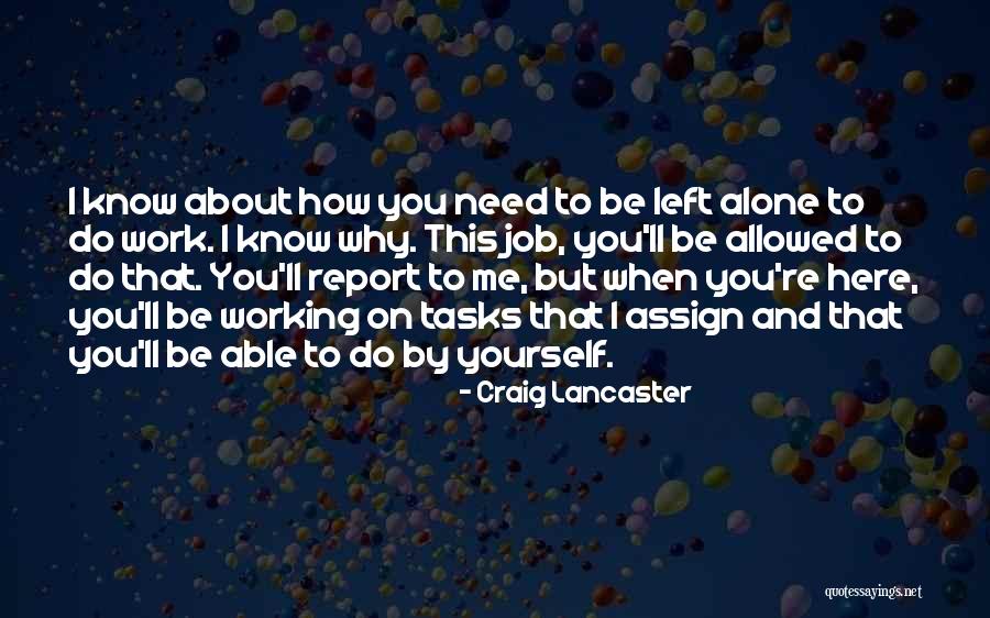 Craig Lancaster Quotes 2191871