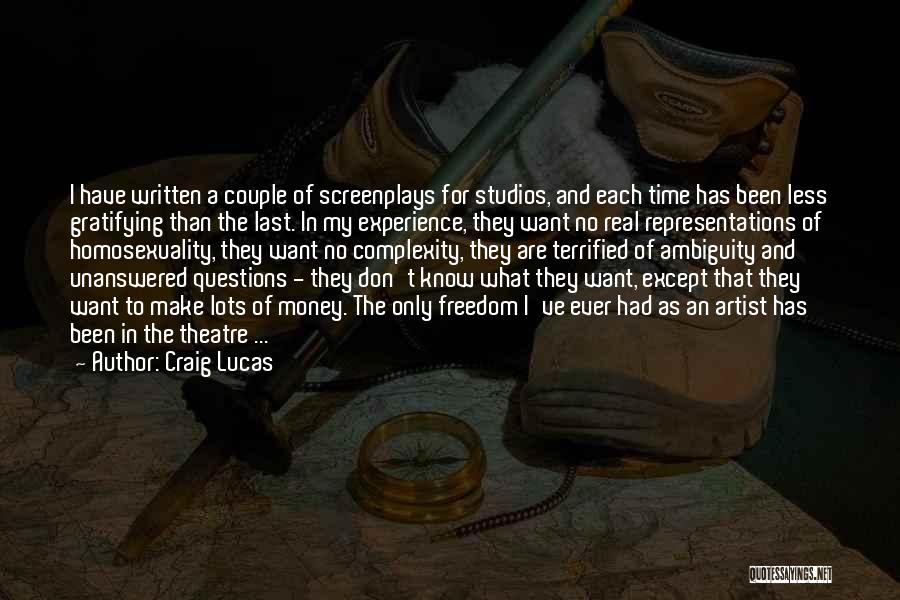 Craig Lucas Quotes 389391