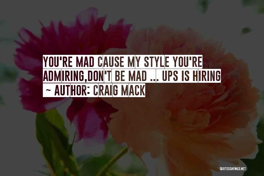 Craig Mack Quotes 232900