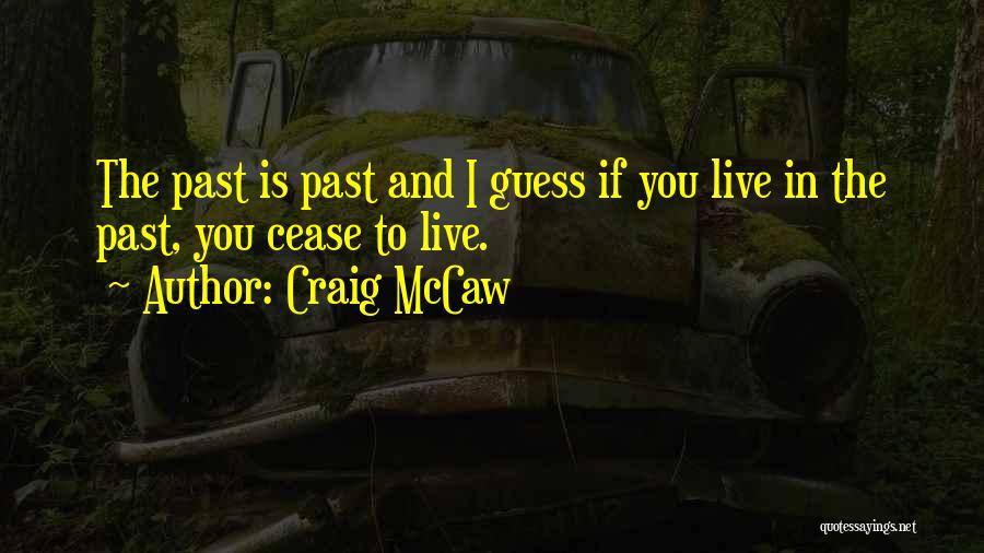 Craig McCaw Quotes 2219389
