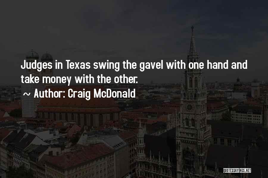 Craig McDonald Quotes 1872165