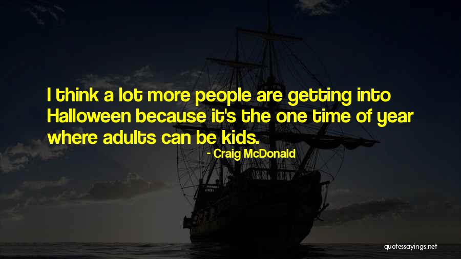 Craig McDonald Quotes 732762