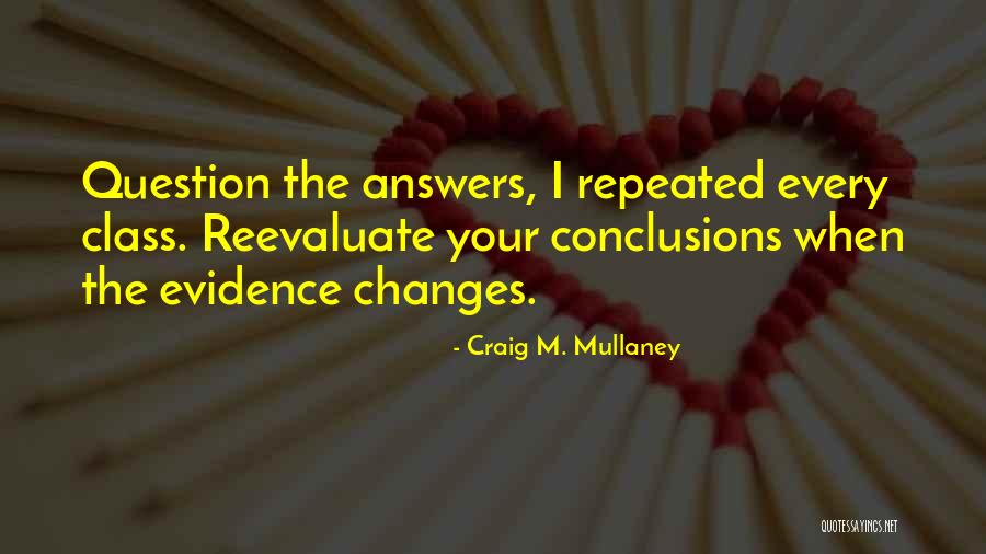 Craig Mullaney Quotes By Craig M. Mullaney