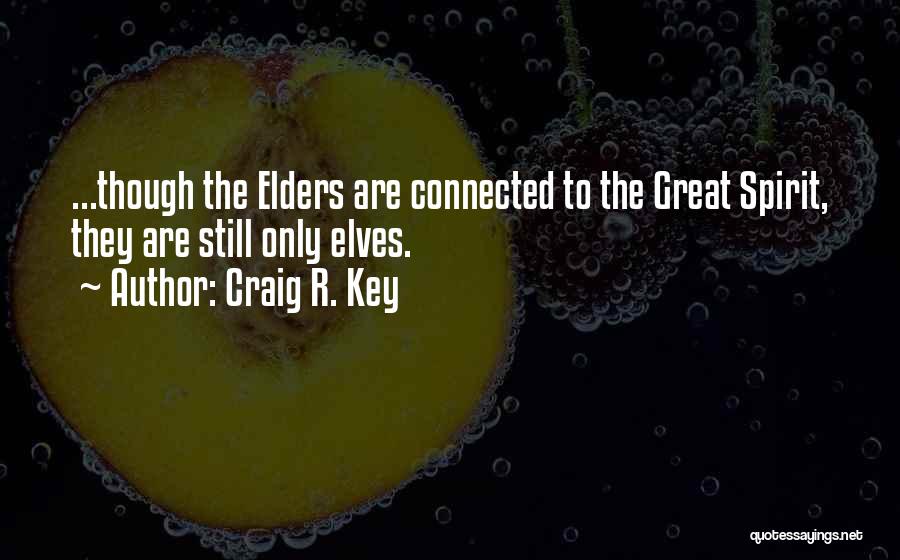 Craig R. Key Quotes 1842276