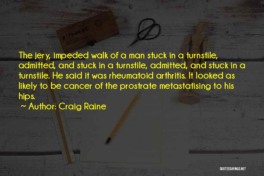 Craig Raine Quotes 394824