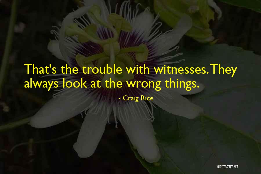 Craig Rice Quotes 1850671 Craig Rice Quotes 1850671