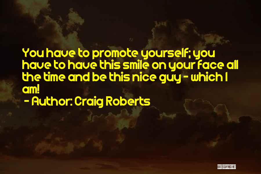 Craig Roberts Quotes 1205022