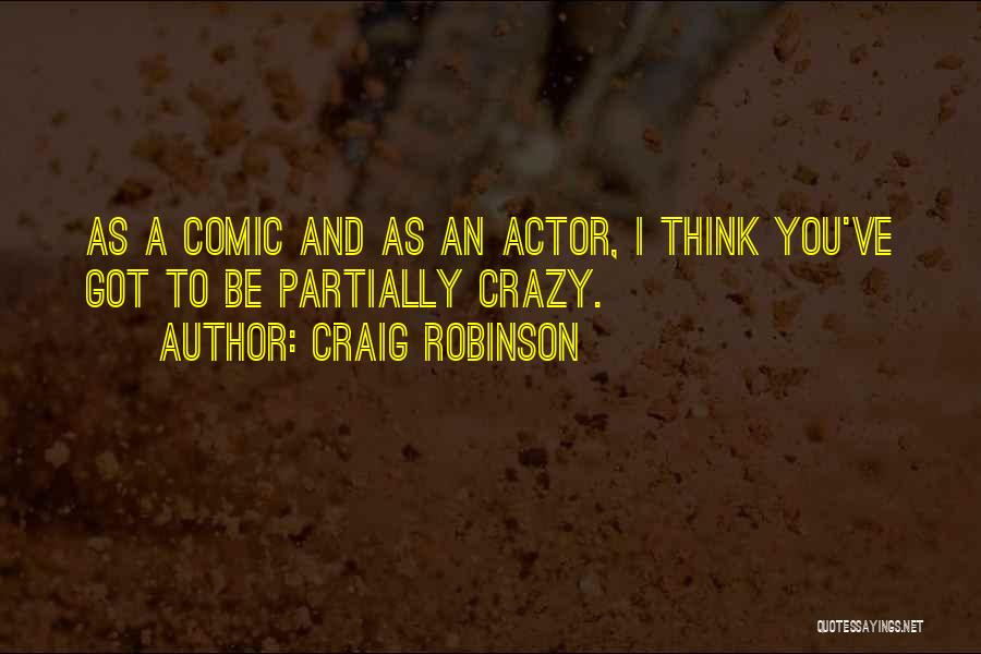 Craig Robinson Quotes 1931988