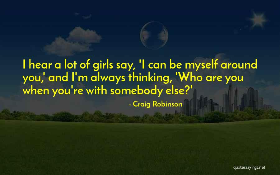 Craig Robinson Quotes 459978