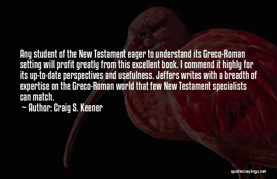 Craig S. Keener Quotes 1097828