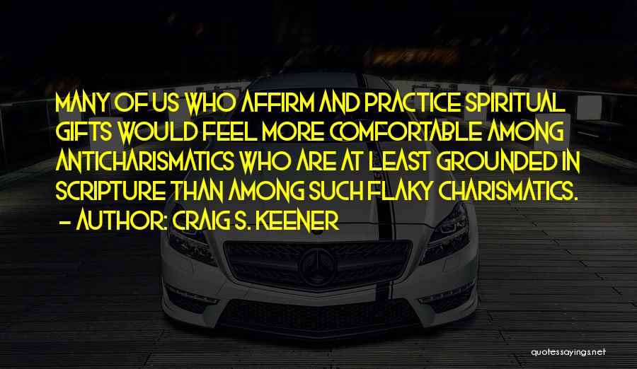 Craig S. Keener Quotes 1977041