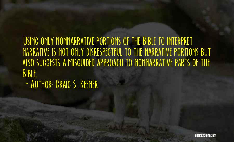 Craig S. Keener Quotes 400287