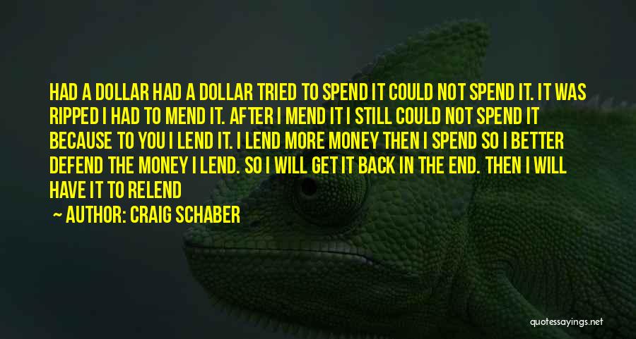 Craig Schaber Quotes 285421