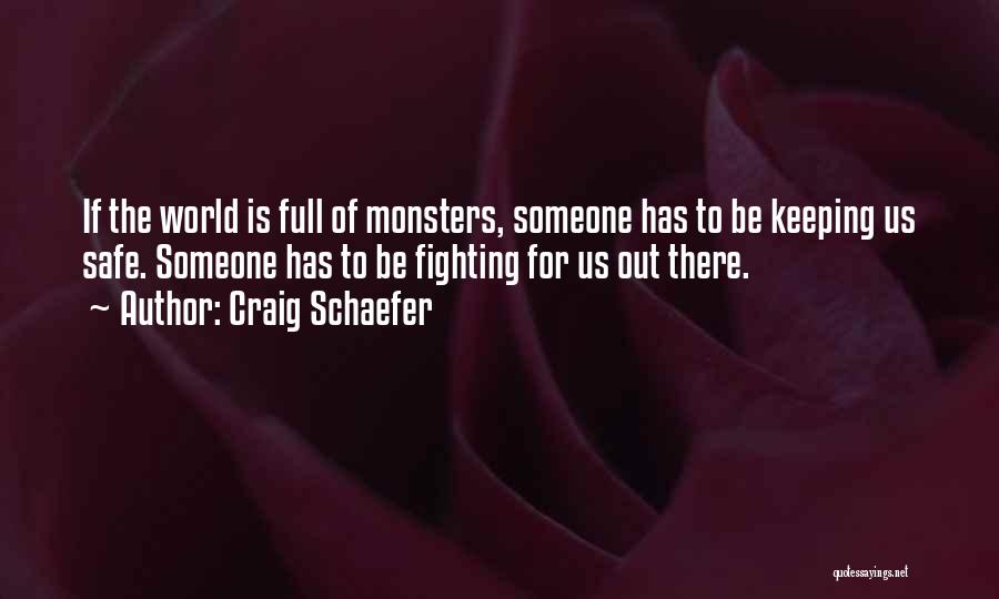 Craig Schaefer Quotes 1879757