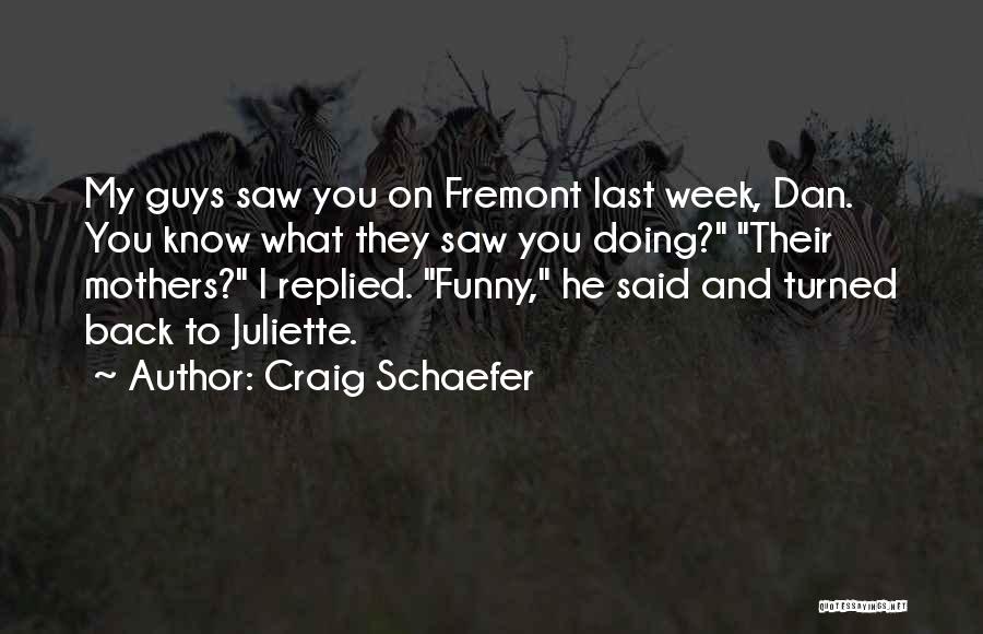 Craig Schaefer Quotes 1890993