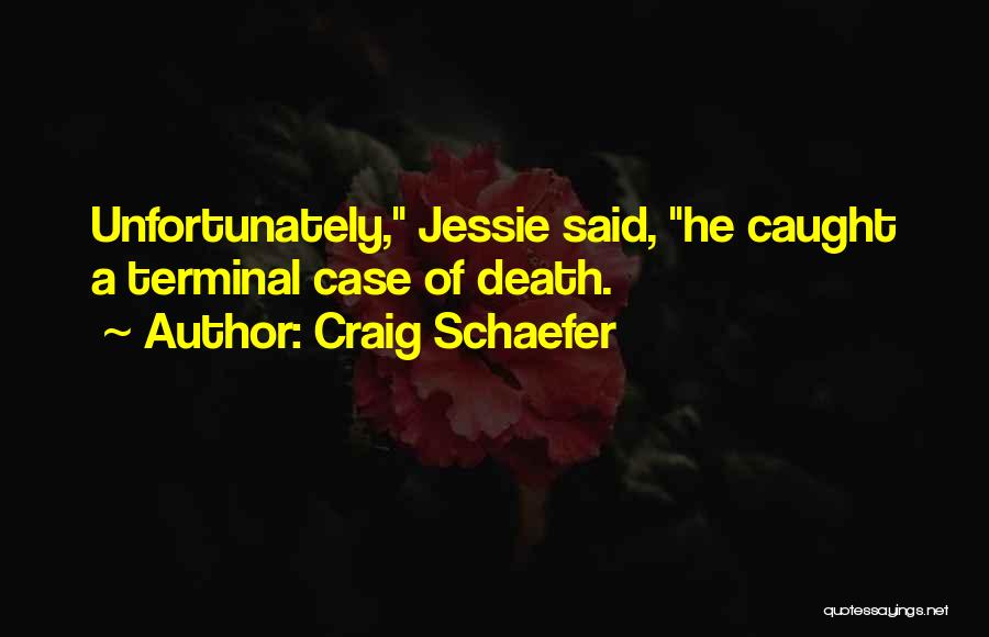 Craig Schaefer Quotes 2181062