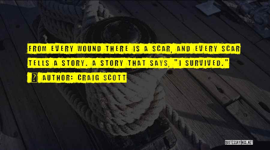 Craig Scott Quotes 1038915
