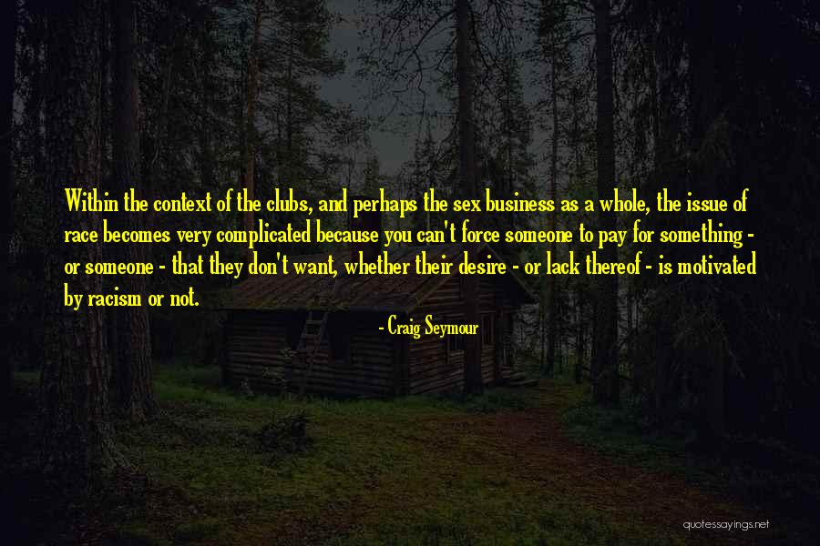 Craig Seymour Quotes 491968