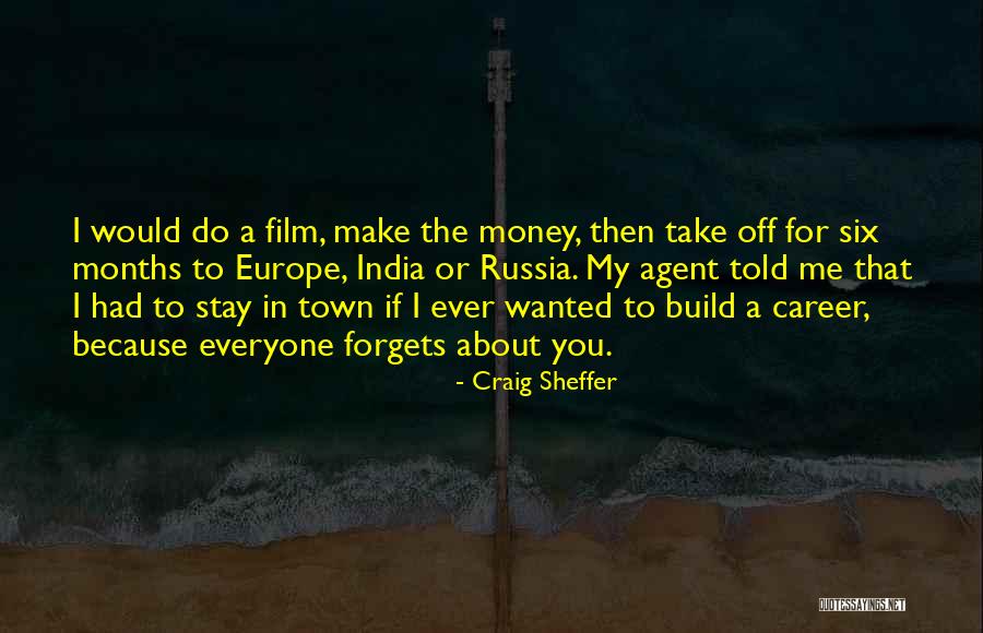 Craig Sheffer Quotes 1475178