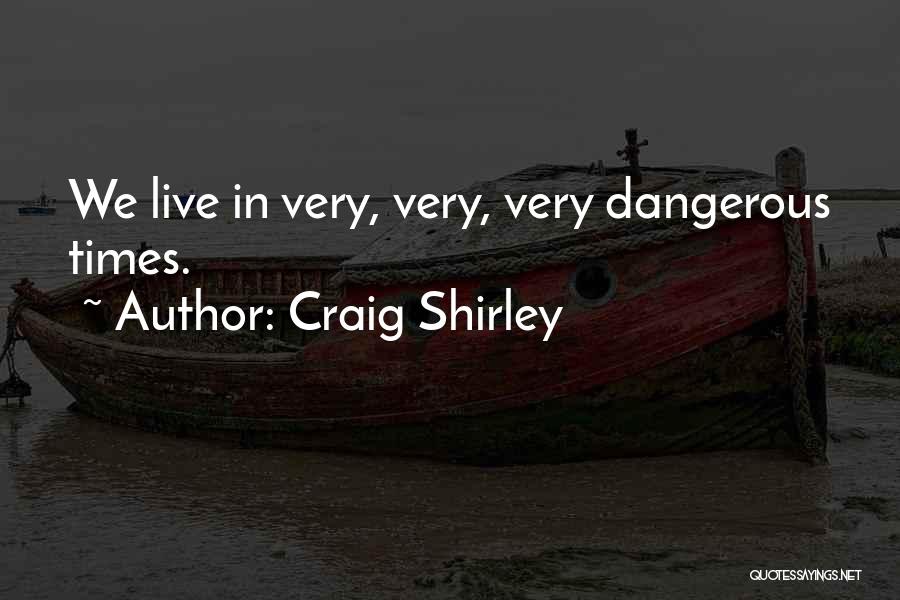 Craig Shirley Quotes 1312137