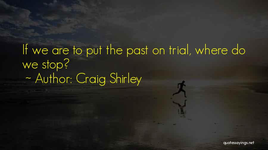 Craig Shirley Quotes 348946