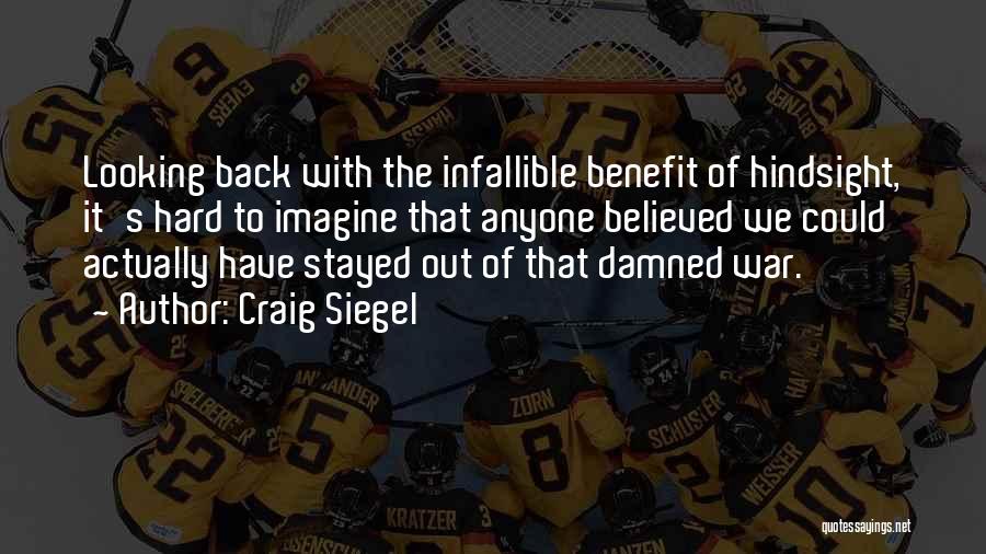 Craig Siegel Quotes 1182519