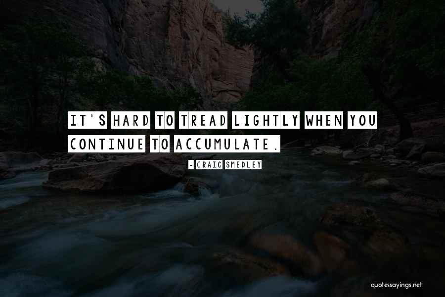 Craig Smedley Quotes 2166190 Craig Smedley Quotes 2166190
