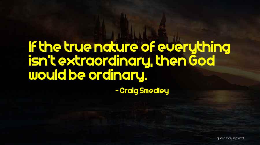 Craig Smedley Quotes 989823