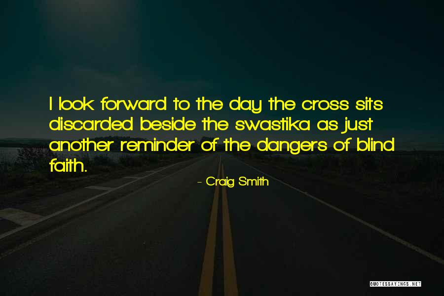 Craig Smith Quotes 884524