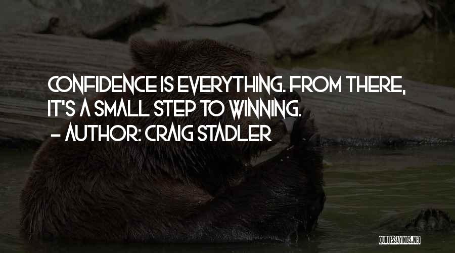 Craig Stadler Quotes 1073401